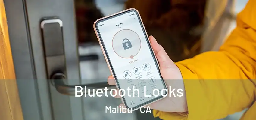  Bluetooth Locks Malibu - CA