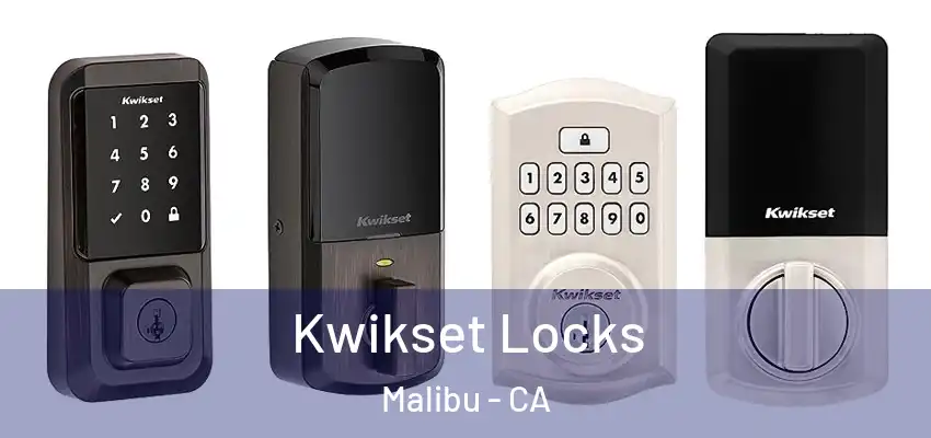  Kwikset Locks Malibu - CA