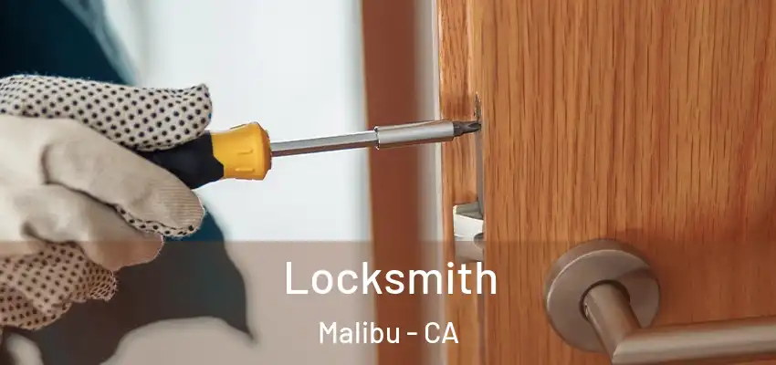  Locksmith Malibu - CA